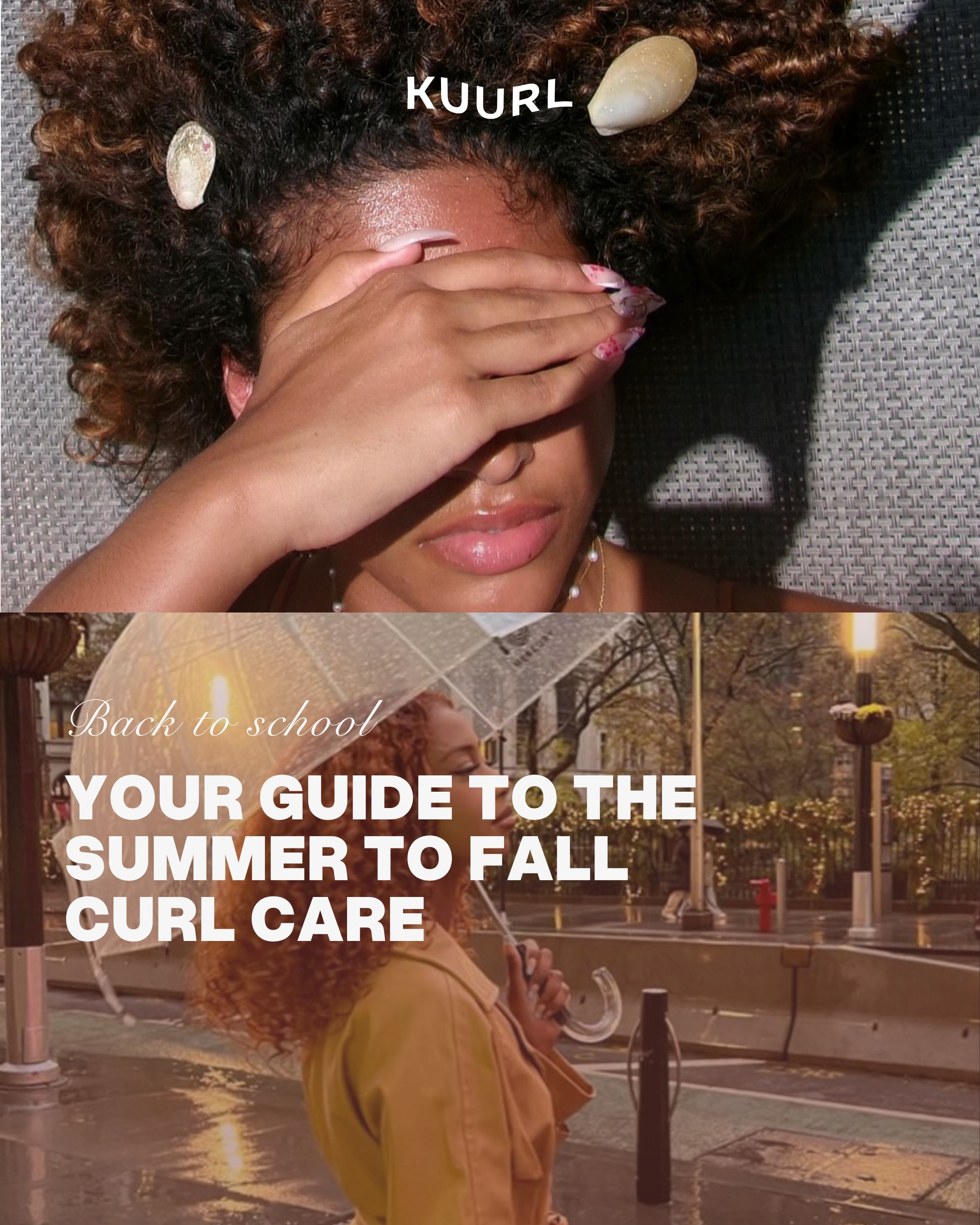 Kuurl summer-to-fall curl care story